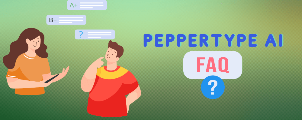 Image demonstrate frequently asked questions about peppertype.ai.