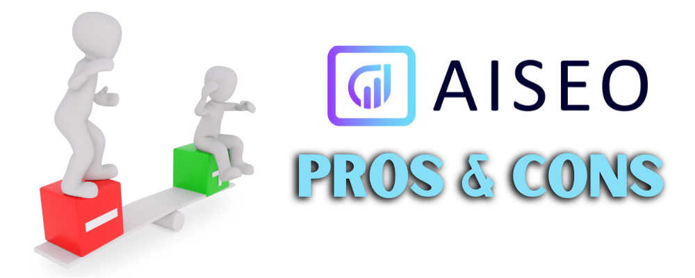 Image illustrates the Pros and Cons of AISEO