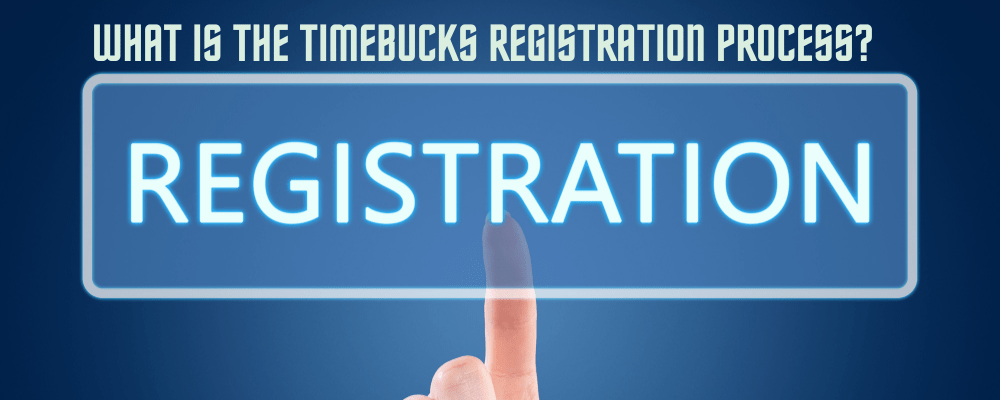 Image illustrating "What is the registration process of Timebucks?"
